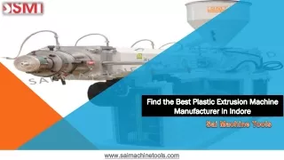 Find the Best Plastic Extrusion Machine Manufacturer in Indore