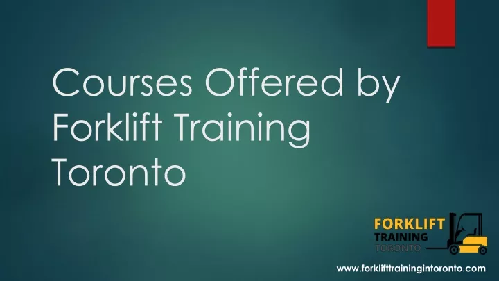 courses offered by forklift training toronto