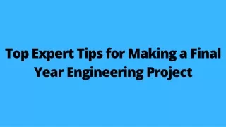 top expert tips for making a final year