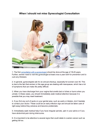 when i should not miss gynecologist consultation