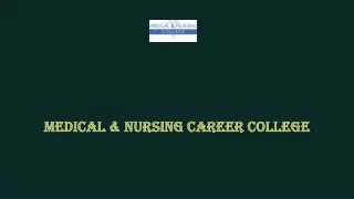 medical nursing career college medical nursing