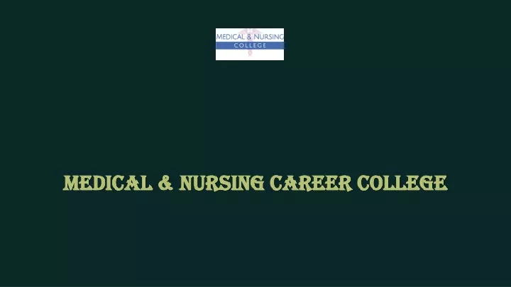 medical nursing career college medical nursing