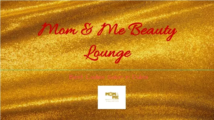 mom me beauty lounge