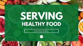 Serving Healthy Foods | Eatier