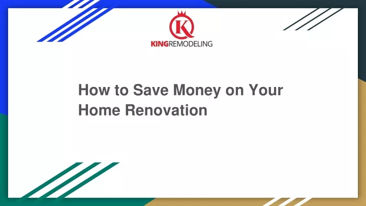 how to save money on your home renovation