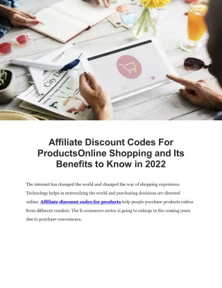 Affiliate Discount Codes For ProductsOnline Shopping and Its Benefits to Know in 2022