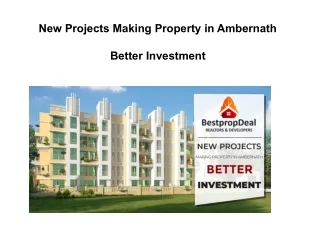 New Projects Making Property in Ambernath Better Investment