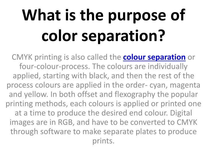 what is the purpose of color separation