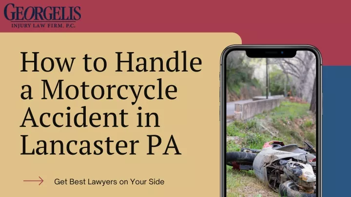 how to handle a motorcycle accident in lancaster