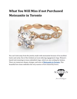 What You Will Miss if not Purchased Moissanite in Toronto