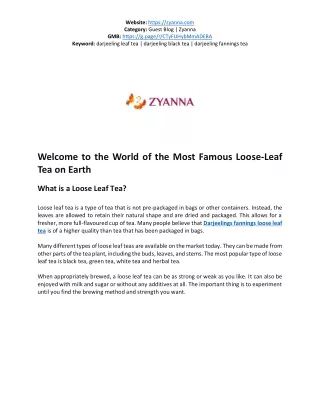 Welcome to the World of the Most Famous Loose-Leaf Tea on Earth