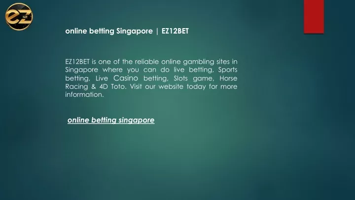 online betting singapore ez12bet