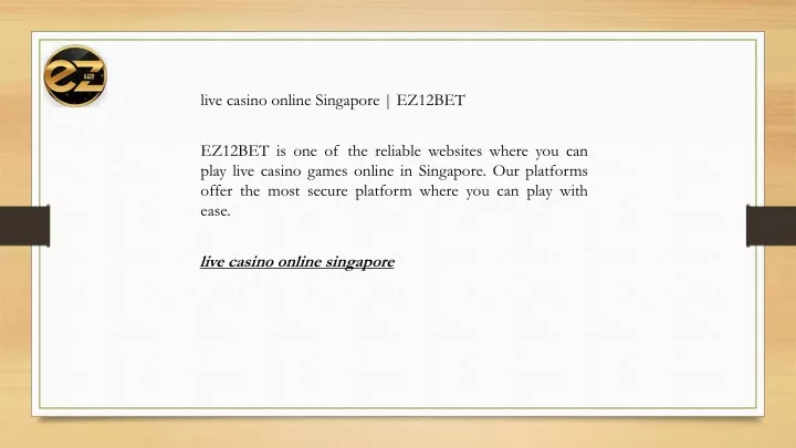 live casino online singapore ez12bet