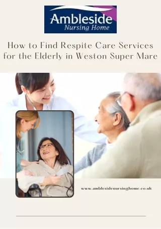 How to Find Respite Care Services for the Elderly in Weston Super Mare