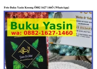 Foto Buku Yasin Kosong ౦88ᒿ-lᏮᒿᜪ-lㄐᏮ౦[WhatsApp]