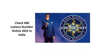 Check KBC Lottery Number Online 2022 In India