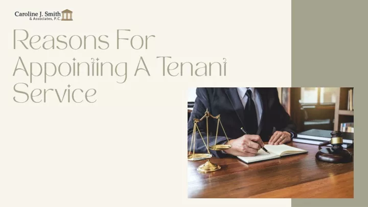 reasons for appointing a tenant service