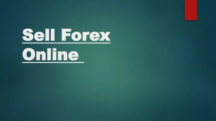 sell forex online