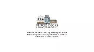 we offer the perfect fencing decking and home