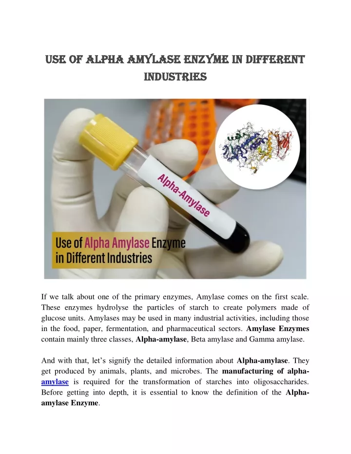 use of alpha amylase enzyme in different
