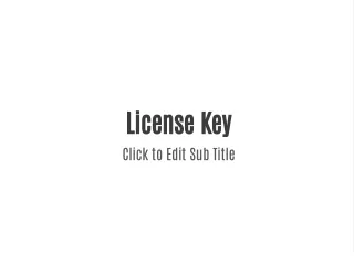 license key click to edit sub title