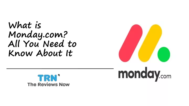 what is monday com all you need to know about it