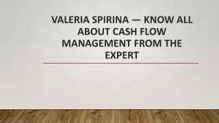 Valeria Spirina — Know All About Cash Flow Management From The Expert