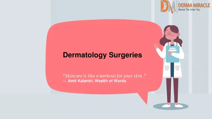 dermatology surgeries