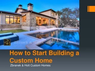 How to Start Building a Custom Home