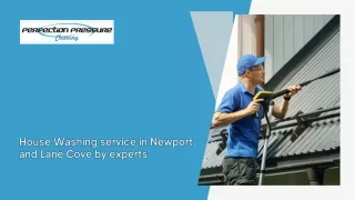 House Washing service in Newport and Lane Cove by experts
