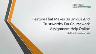 feature that makes us unique and trustworthy for coursework assignment help online