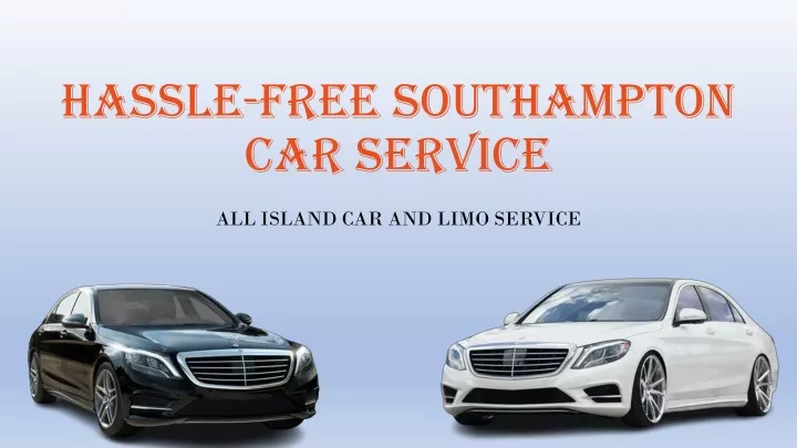 hassle free southampton car service