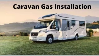 Caravan Gas Installation