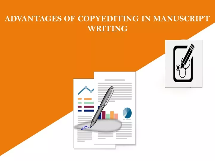 advantages of copyediting in manuscript writing