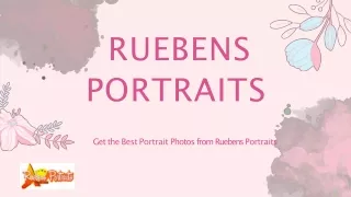 Ruebens Portraits Can Provide You with the Best Portrait Photos