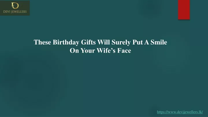 these birthday gifts will surely put a smile