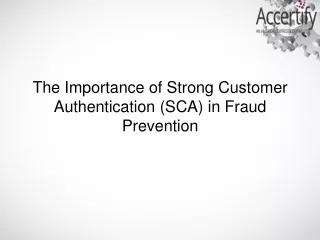 the importance of strong customer authentication