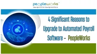 4 Significant Reasons to Upgrade to Automated Payroll Software -  PeopleWorks