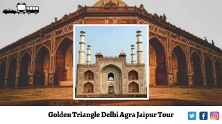 Golden Triangle Delhi Agra Jaipur Tour