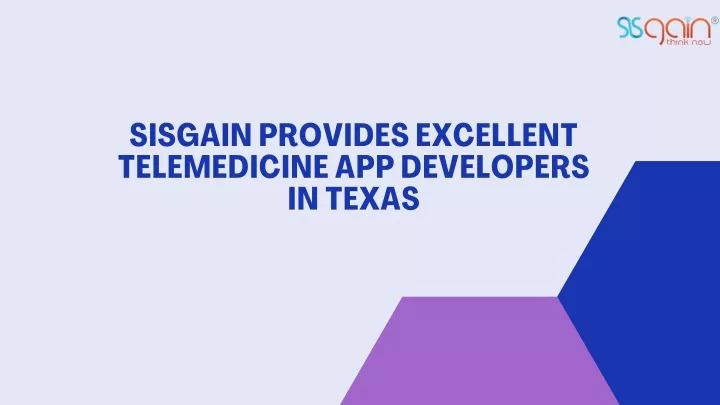 sisgain provides excellent telemedicine