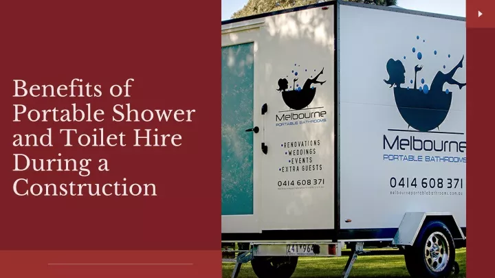 benefits of portable shower and toilet hire