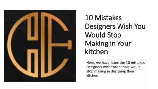 10 Mistakes Designers Wish You Would Stop Making in Your kitchen