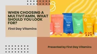 How Should You Choose a Multivitamin?- First Day Vitamins
