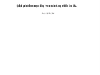quick guidelines regarding ivermectin 6 mg within