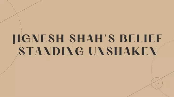 jignesh shah s belief standing unshaken