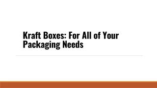 Kraft Boxes For All of Your Packaging Needs