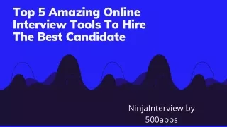 Top 5 Amazing Online Interview Tools To Hire The Best Candidate