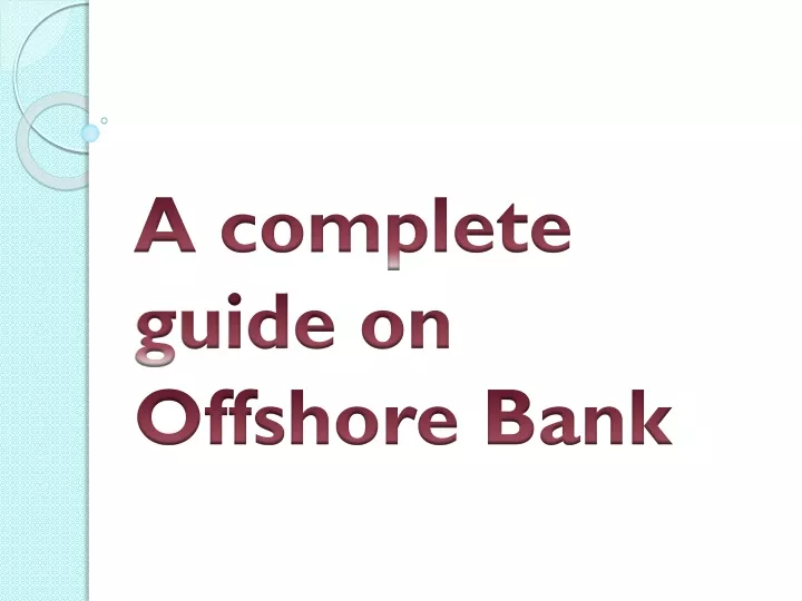 a complete guide on offshore bank