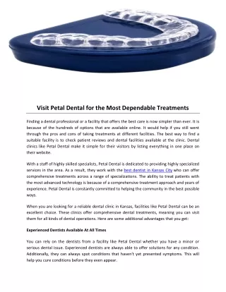 Visit Petal Dental for the Most Dependable Treatments