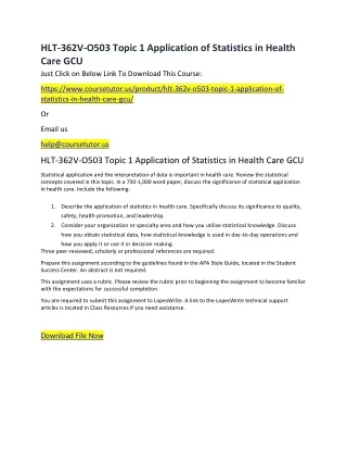 HLT-362V-O503 Topic 1 Application of Statistics in Health Care GCU